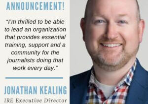 New hire Announcement (2) Announcement photo of new IRE executive director Jonathan Kealing